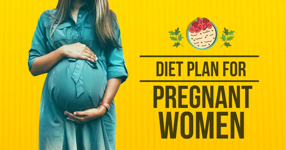 Diet plan for pregnant womens