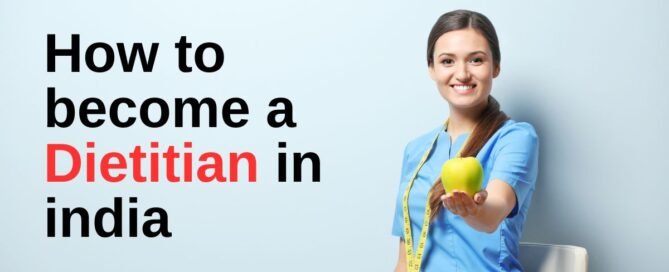 How to become a Dietitian in india